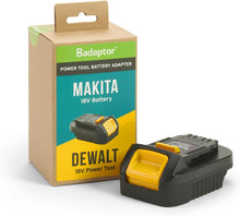 Load image into Gallery viewer, Badaptor MAK-DEW - 18V battery adapter compatible with Makita batteries. For use on DeWalt tools.
